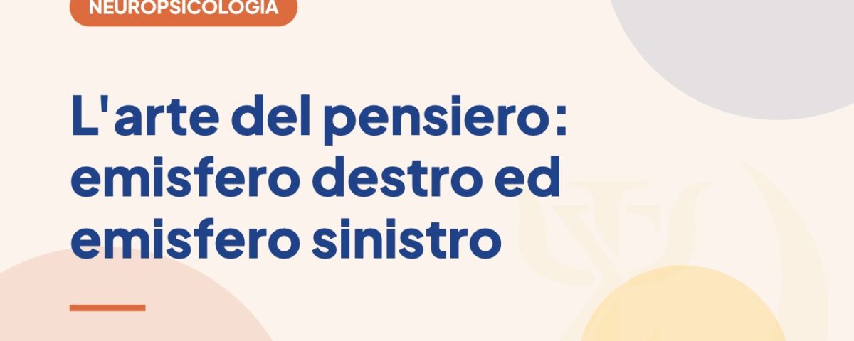 L'arte del pensiero: emisfero destro ed emisfero sinistro