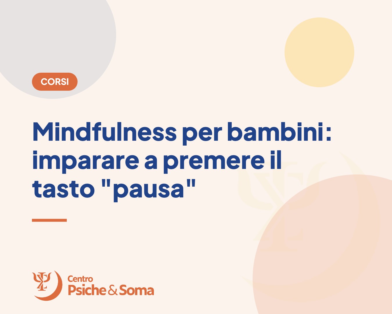 Mindfulness per bambini: imparare a premere il tasto "pausa"