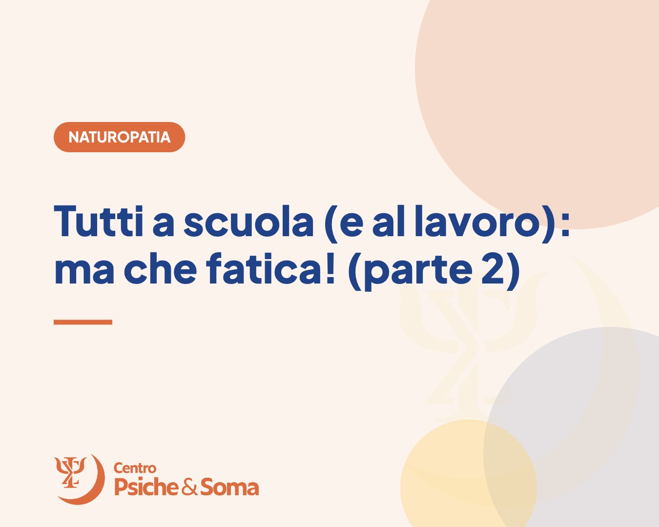 Tutti a scuola (e al lavoro): ma che fatica! (parte 2)